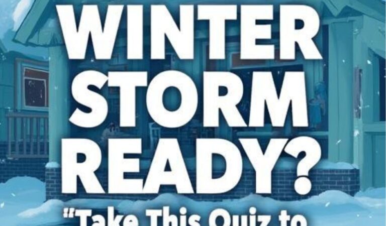 Are You Winter Storm Ready? Take This Quiz to Find Out!